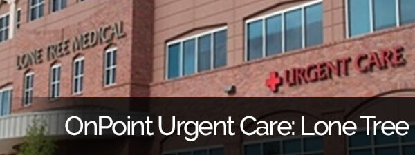OnPoint Urgent Care Lone Tree OnPoint Urgent Care Lone Tree